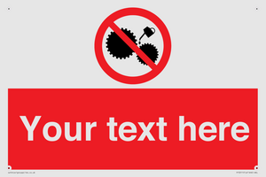 Custom No Oiling Sign